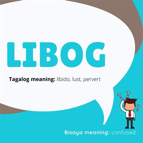 LIBOG (Tagalog).
